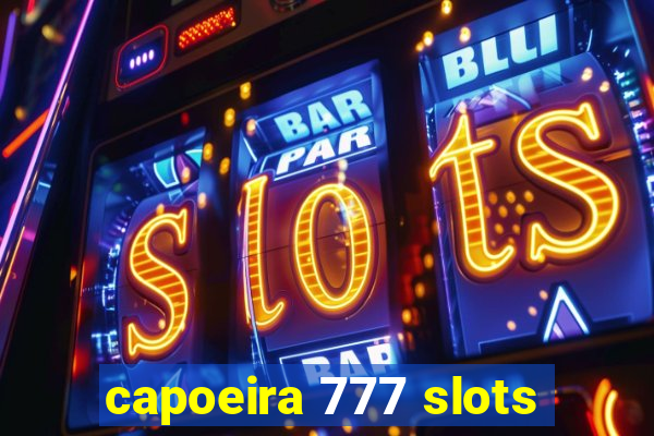 capoeira 777 slots